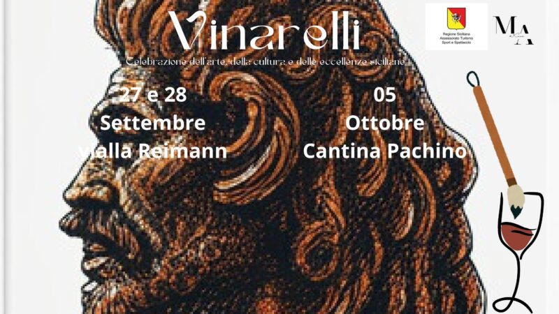 Vinarelli: Un Incontro tra Arte, Cultura ed Eccellenze Siciliane a Siracusa e Pachino